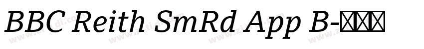 BBC Reith SmRd App B字体转换 BBC Reith SmRd App B字体转换